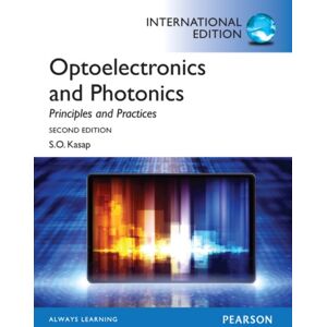 Pearson Education Limited Optoelectronics & Photonics: Principles & Practices : International Edition Pearson Education Limited Optoelectronics & Photonics: Principles & Practices : International Edition