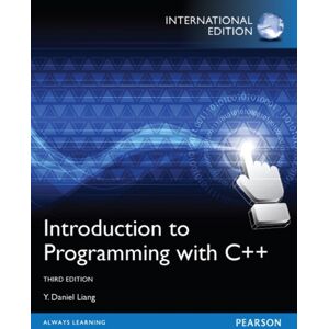 Pearson Education Limited Introduction To Programming With C++ : International Edition Pearson Education Limited Introduction To Programming With C++ : International Edition