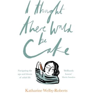 SPCK Publishing I Thought There Would Be Cake SPCK Publishing I Thought There Would Be Cake