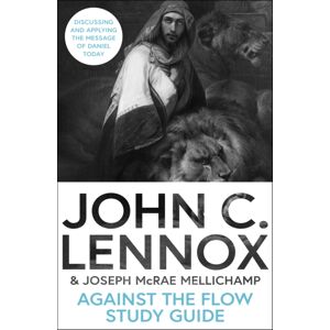 SPCK Publishing Against The Flow Study Guide : Discussing And Applying The Message Of Daniel Today SPCK Publishing Against The Flow Study Guide : Discussing And Applying The Message Of Daniel Today