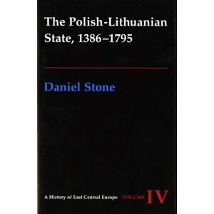 University of Washington Press The Polish-Lithuanian State, 1386-1795 University of Washington Press The Polish-Lithuanian State, 1386-1795