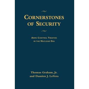 University of Washington Press Cornerstones Of Security : Arms Control Treaties In The Nuclear Era University of Washington Press Cornerstones Of Security : Arms Control Treaties In The Nuclear Era