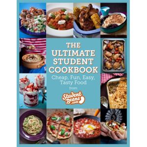 Orion Publishing Co The Ultimate Student Cookbook : Cheap, Fun, Easy, Tasty Food Orion Publishing Co The Ultimate Student Cookbook : Cheap, Fun, Easy, Tasty Food