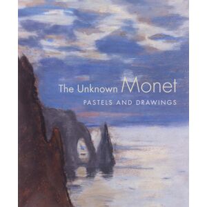 Yale University Press The Unknown Monet : Pastels And Drawings Yale University Press The Unknown Monet : Pastels And Drawings