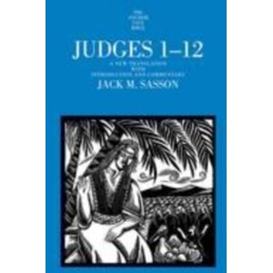 Yale University Press Judges 1-12 : A Translation With Introduction And Commentary Yale University Press Judges 1-12 : A Translation With Introduction And Commentary