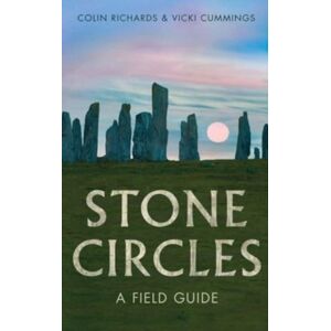 Yale University Press Stone Circles : A Field Guide Yale University Press Stone Circles : A Field Guide