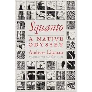 Yale University Press Squanto : A Native Odyssey Yale University Press Squanto : A Native Odyssey