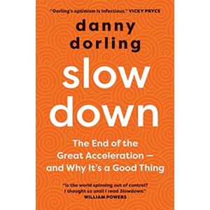 Yale University Press Slowdown : The End Of The Great Acceleration - And Why It'S A Good Thing Yale University Press Slowdown : The End Of The Great Acceleration - And Why It'S A Good Thing