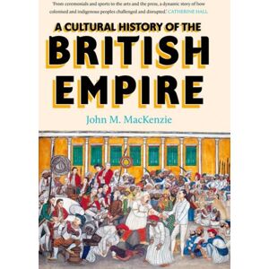 Yale University Press A Cultural History Of The British Empire Yale University Press A Cultural History Of The British Empire
