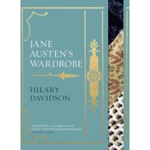 Yale University Press Jane Austen'S Wardrobe Yale University Press Jane Austen'S Wardrobe
