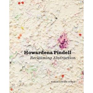 Yale University Press Howardena Pindell : Reclaiming Abstraction Yale University Press Howardena Pindell : Reclaiming Abstraction