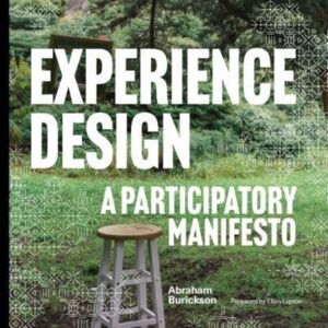 Yale University Press Experience Design : A Participatory Manifesto Yale University Press Experience Design : A Participatory Manifesto