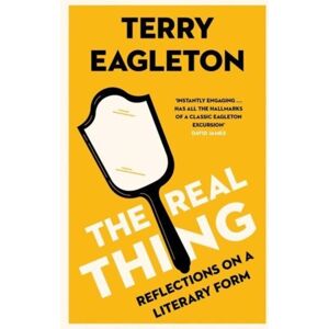Yale University Press The Real Thing : Reflections On A Literary Form Yale University Press The Real Thing : Reflections On A Literary Form