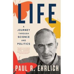 Yale University Press Life : A Journey Through Science And Politics Yale University Press Life : A Journey Through Science And Politics