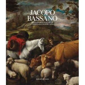 Yale University Press Jacopo Bassano : Renaissance Painter Of Venetian Country Life Yale University Press Jacopo Bassano : Renaissance Painter Of Venetian Country Life