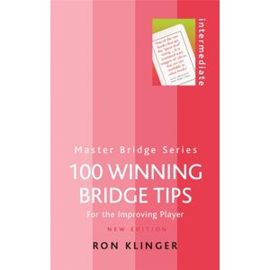 Orion Publishing Co 100 Winning Bridge Tips Orion Publishing Co 100 Winning Bridge Tips