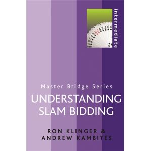 Orion Publishing Co Understanding Slam Bidding Orion Publishing Co Understanding Slam Bidding