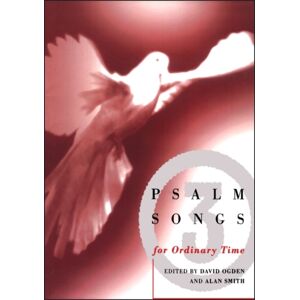 Bloomsbury Publishing PLC Psalm Songs For Ordinary Times Bloomsbury Publishing PLC Psalm Songs For Ordinary Times