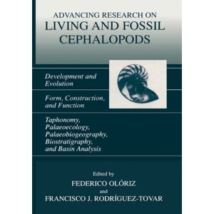 Springer Science+Business Media Advancing Research On Living And Fossil Cephalopods : Development And Evolution Form, Construction, And Function Taphonomy, Palaeoecology, Palaeobiogeography, Biostratigraphy, And Basin Analysis Springer Science+Business Media Advancing Research On Living And Fossil Cephalopods : Development And Evolution Form, Construction, And Function Taphonomy, Palaeoecology, Palaeobiogeography, Biostratigraphy, And Basin Analysis