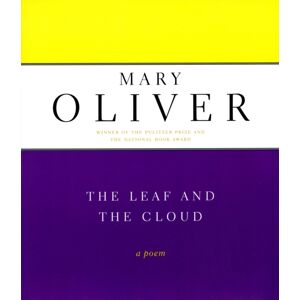 Hachette Books The Leaf And The Cloud : A Poem Hachette Books The Leaf And The Cloud : A Poem