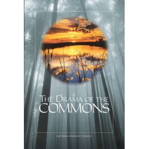 National Academies Press The Drama Of The Commons National Academies Press The Drama Of The Commons