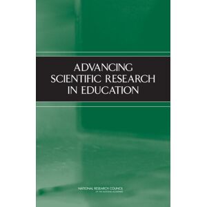 National Academies Press Advancing Scientific Research In Education National Academies Press Advancing Scientific Research In Education