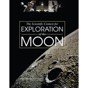 National Academies Press The Scientific Context For Exploration Of The Moon National Academies Press The Scientific Context For Exploration Of The Moon