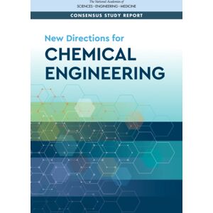 National Academies Press Directions For Chemical Engineering National Academies Press Directions For Chemical Engineering