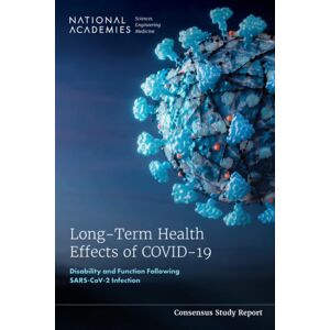 National Academies Press Long-Term Health Effects Of Covid-19 : Disability And Function Following Sars-Cov-2 Infection National Academies Press Long-Term Health Effects Of Covid-19 : Disability And Function Following Sars-Cov-2 Infection