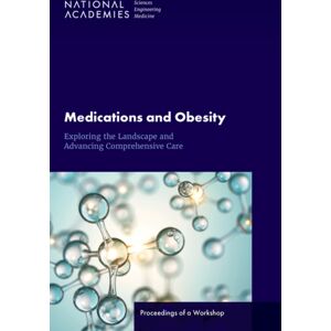 National Academies Press Medications And Obesity National Academies Press Medications And Obesity