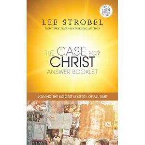 Zondervan The Case For Christ Answer Booklet : Solving The Biggest Mystery Of All Time Zondervan The Case For Christ Answer Booklet : Solving The Biggest Mystery Of All Time