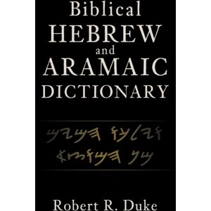 Zondervan Biblical Hebrew And Aramaic Dictionary Zondervan Biblical Hebrew And Aramaic Dictionary