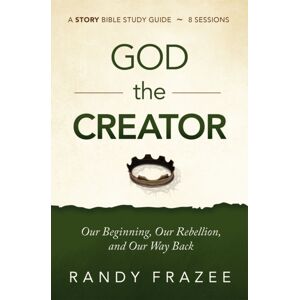HarperChristian Resources God The Creator Bible Study Guide Plus Streaming Video : Our Beginning, Our Rebellion, And Our Way Back HarperChristian Resources God The Creator Bible Study Guide Plus Streaming Video : Our Beginning, Our Rebellion, And Our Way Back