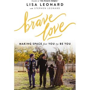 Zondervan Brave Love : Making Space For You To Be You Zondervan Brave Love : Making Space For You To Be You