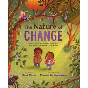 Zondervan The Nature Of Change : Lessons Of Determination, Resilience, And Hope From The Outside World Zondervan The Nature Of Change : Lessons Of Determination, Resilience, And Hope From The Outside World