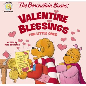 Zondervan The Berenstain Bears' Valentine Blessings For Little Ones Zondervan The Berenstain Bears' Valentine Blessings For Little Ones