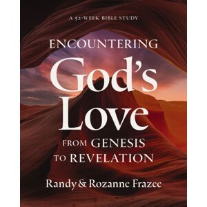 HarperChristian Resources Encountering God'S Love From Genesis To Revelation : A 52-Week Bible Study HarperChristian Resources Encountering God'S Love From Genesis To Revelation : A 52-Week Bible Study
