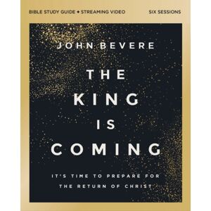 HarperChristian Resources The King Is Coming Bible Study Guide Plus Streaming Video : It'S Time To Prepare For The Return Of Christ HarperChristian Resources The King Is Coming Bible Study Guide Plus Streaming Video : It'S Time To Prepare For The Return Of Christ