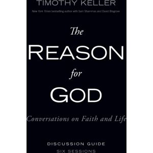 HarperChristian Resources The Reason For God Discussion Guide : Conversations On Faith And Life HarperChristian Resources The Reason For God Discussion Guide : Conversations On Faith And Life