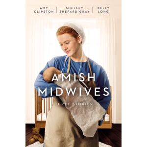 Zondervan Amish Midwives : Three Stories Zondervan Amish Midwives : Three Stories
