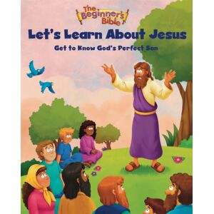 Zondervan The Beginner'S Bible Let'S Learn About Jesus : Get To Know God’s Perfect Son Zondervan The Beginner'S Bible Let'S Learn About Jesus : Get To Know God’s Perfect Son