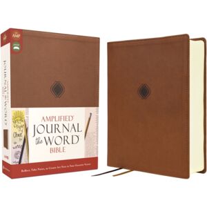 Zondervan Amplified Journal The Word Bible, Leathersoft, Brown : Reflect, Take Notes, Or Create Art Next To Your Favorite Verses Zondervan Amplified Journal The Word Bible, Leathersoft, Brown : Reflect, Take Notes, Or Create Art Next To Your Favorite Verses