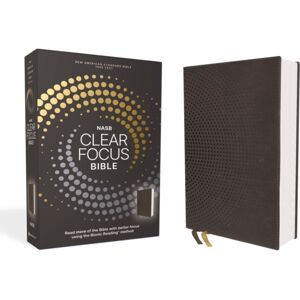 Zondervan Nasb, Clear Focus Bible, Leathersoft, Charcoal Brown : Read More Of The Bible With Better Focus Zondervan Nasb, Clear Focus Bible, Leathersoft, Charcoal Brown : Read More Of The Bible With Better Focus