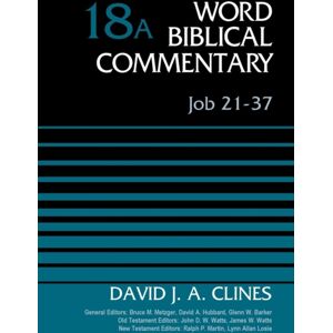 Zondervan Job 21-37, Volume 18a Zondervan Job 21-37, Volume 18a