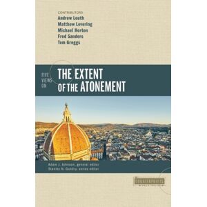 Zondervan Five Views On The Extent Of The Atonement Zondervan Five Views On The Extent Of The Atonement