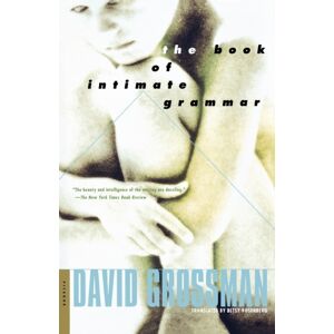 St Martin's Press The Book Of Intimate Grammar : A Novel St Martin's Press The Book Of Intimate Grammar : A Novel