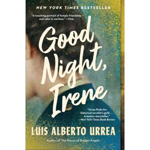 Little, Brown & Company Good Night, Irene : A Novel Little, Brown & Company Good Night, Irene : A Novel