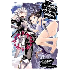Little, Brown & Company Is It Wrong To Try To Pick Up Girls In A Dungeon?, Vol. 4 (Manga) Little, Brown & Company Is It Wrong To Try To Pick Up Girls In A Dungeon?, Vol. 4 (Manga)