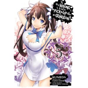 Little, Brown & Company Is It Wrong To Try To Pick Up Girls In A Dungeon?, Vol. 5 (Manga) Little, Brown & Company Is It Wrong To Try To Pick Up Girls In A Dungeon?, Vol. 5 (Manga)