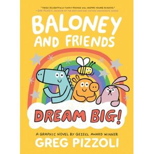 Little, Brown & Company Baloney And Friends: Dream Big! Little, Brown & Company Baloney And Friends: Dream Big!